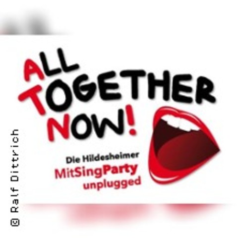 All Together Now! - Die HI MitSingParty - HILDESHEIM - 12.09.2025 20:00