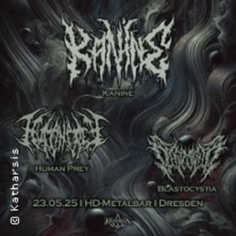 Kanine + Human Prey - DRESDEN - 23.05.2025 19:00