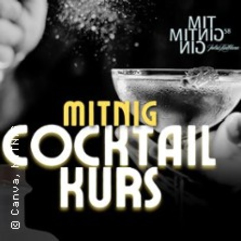 MITNIG Cocktailkurs - BREMEN - 09.05.2025 17:00