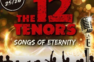The 12 Tenors - Songs of Eternity