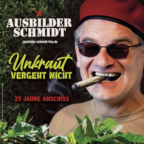 Ausbilder Schmidt - Unkraut vergeht nicht - 25 Jahre Anschiss - Munster - 22.10.2025 19:00