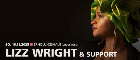 Lizz Wright | + Support - live 2025 - Leverkusen - 16.11.2025 20:00