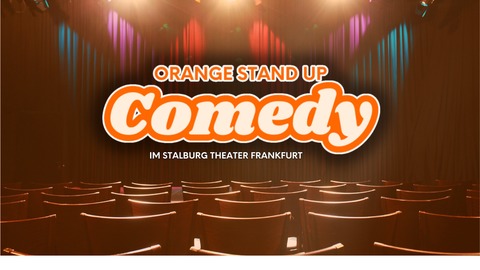 Der Montag in der Stalburg: Orange Stand up-Comedy - Frankfurt am Main - 17.03.2025 20:00