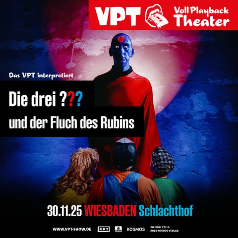 Das VPT interpretiert: - Die drei ??? und der Fluch des Rubins - Wiesbaden - 30.11.2025 19:00