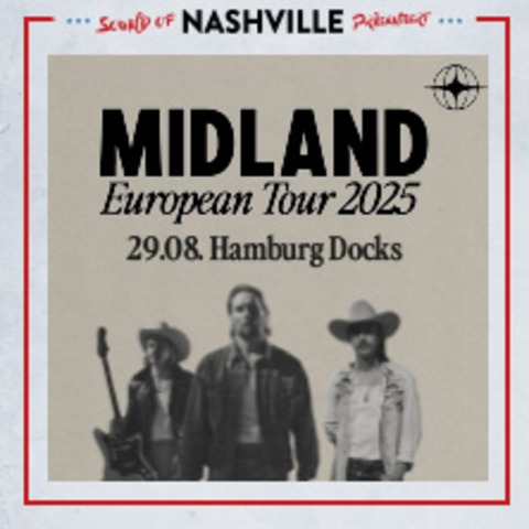 VIP-Ticket - Sound of Nashville prsentiert: Midland - European Tour 2025 - Hamburg - 29.08.2025 19:00