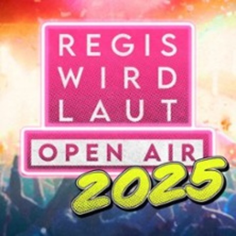 Regis wird laut 2025 - REGIS-BREITINGEN - 21.06.2025 16:00