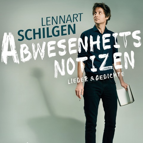 Lennart Schilgen - Abwesenheitsnotizen. Lieder & Gedichte - Duisburg - 24.01.2026 20:00