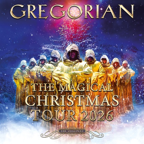 GREGORIAN - The Magical Christmas Tour 2026 - Offenbach - 13.12.2026 19:00