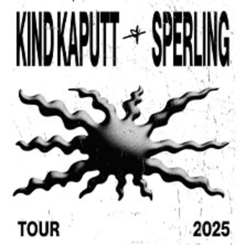 Sperling | Kind Kaputt - BOCHUM - 05.10.2025 20:00