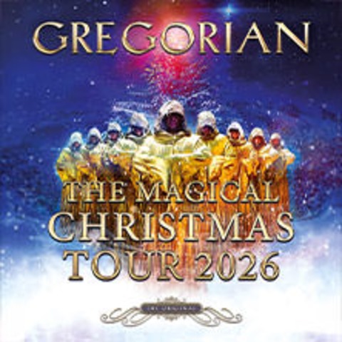 GREGORIAN - The Magical Christmas Tour 2026 - Stuttgart - 11.12.2026 20:00