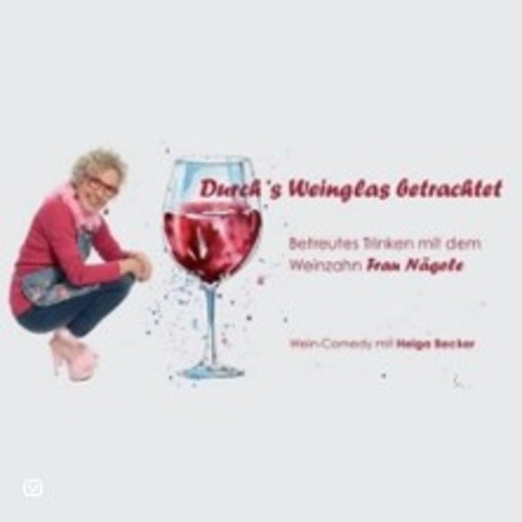 Wein & Comedy - Waldkirch - 23.05.2025 18:30