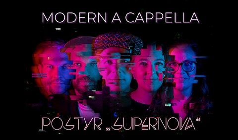 POSTYR - &#8222;Supernova&#8220; - modern a capella - 5 Stimmen, 1 Computer - Wiesloch - 18.01.2026 19:00