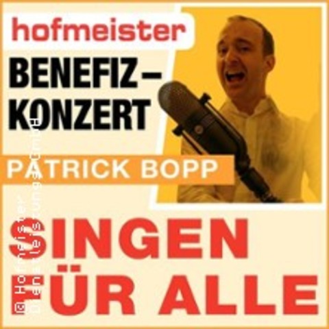 Singen fr alle mit Patrick Bopp - Singen! Aus voller Kehle fr die Seele - Singen (Hohentwiel) - 09.03.2025 19:30