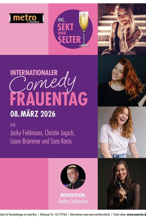 INTERNATIONALER COMEDY-FRAUENTAG - Comedy-Mix-Show mit Sara Karas, Jacky Feldmann, Christin Jugsch und Laura Brmmer - Kiel - 08.03.2026 19:00