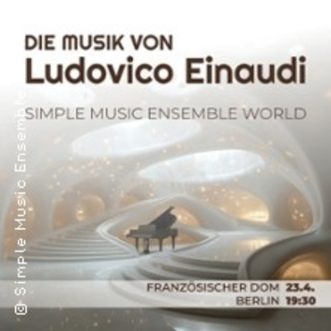 Simple Music Ensemble. Ludovico Einaudi - HAMBURG - 09.05.2025 20:00