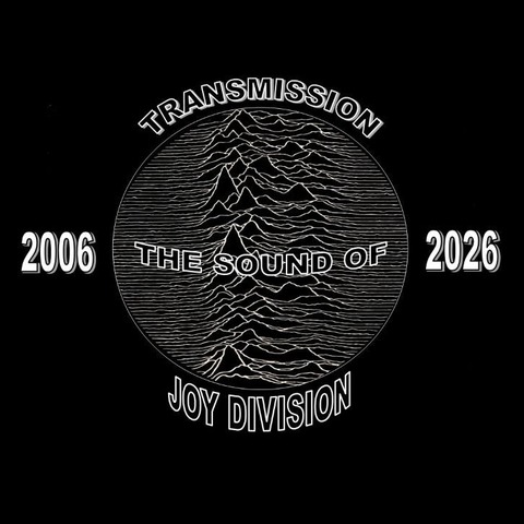 Transmission - The Sound of Joy Division - 20Th Anniversary Tour 2026 - Magdeburg - 27.01.2026 20:00