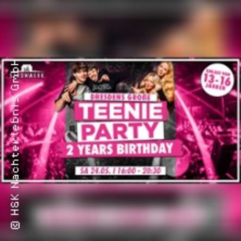 2 Jahre Teenieparty | Stromwerk Dresden - DRESDEN - 24.05.2025 16:00