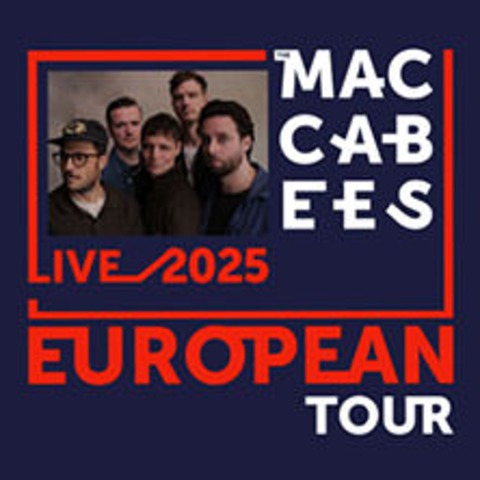 The Maccabees - BERLIN - 22.06.2025 20:00