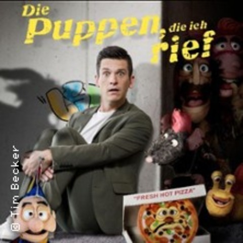 Tim Becker - Die Puppen, die ich rief - ERFURT - 14.09.2025 19:00