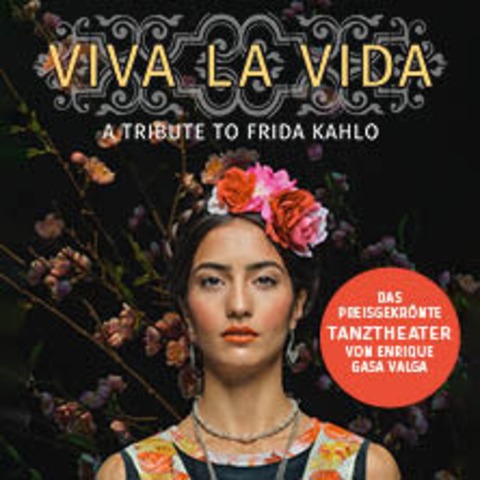 Viva La Vida - A Tribute To Frida Kahlo - LEIPZIG - 24.08.2025 18:30