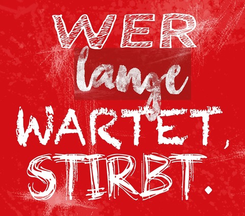 Wer lange wartet, stirbt. - Wer lange wartet, stirbt. - Stuttgart - 17.05.2025 20:30
