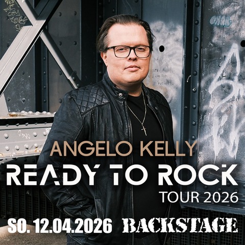ANGELO KELLY - Ready To Rock - Tour 2026 - Mnchen - 12.04.2026 19:00