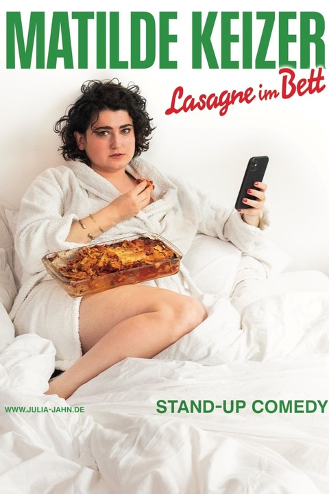 Matilde Keizer &#8222;Lasagne Im Bett&#8220; - Gera - 24.04.2026 20:00