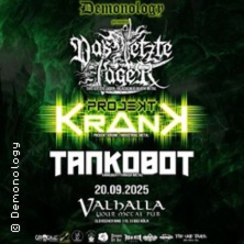 Demonology: Das Letzte Lager + Projekt Krank + Tankobot - KLN - 20.09.2025 18:00