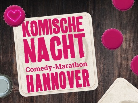 34. KOMISCHE NACHT HANNOVER - Hannover - 09.10.2025 19:30