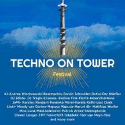 Techno on Tower Festival - WOLDEGK - 29.08.2025 18:00