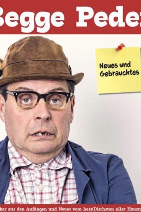 Begge Peder - &#8222;Neues und Gebrauchtes!&#8220; - Langenselbold - 22.11.2025 19:30