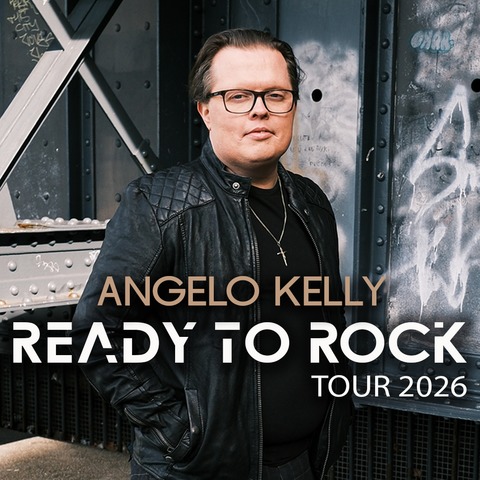 Angelo Kelly - Ready To Rock - Tour 2026 - Aschaffenburg - 15.04.2026 20:00