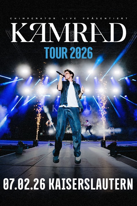 KAMRAD - TOUR 2026 - Kaiserslautern - 07.02.2026 20:00