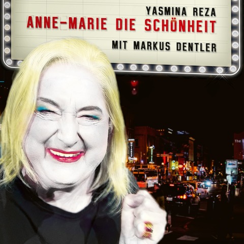 &#8222;Anne-Marie die Schnheit&#8220; von Yasmina Reza - Kiel - 04.07.2025 19:00