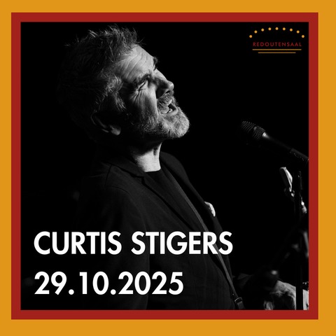 CURTIS STIGERS - Songs From My Kitchen Live 2025 - Erlangen - 29.10.2025 20:00