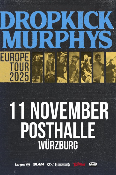DROPKICK MURPHYS - EUROPE LIVE 2025 - Wrzburg - 11.11.2025 19:00