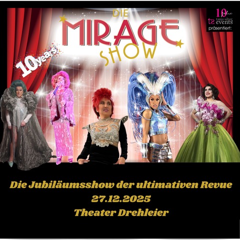 Die Mirage Show Mnchen / Drehleier - die ultimative Travestie Show - Mnchen - 27.12.2025 20:00