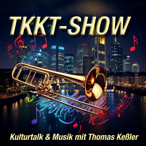 Die &#8222;TKKT-SHOW&#8220; - mit Thomas Keler - Riedstadt - 24.05.2025 19:30