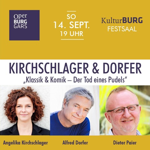 KIRCHSCHLAGER & DORFER - &#8222;Klassik & Komik&#8220; &#8222; Der Tod eines Pudels&#8220; - Gars am Kamp - 14.09.2025 19:00