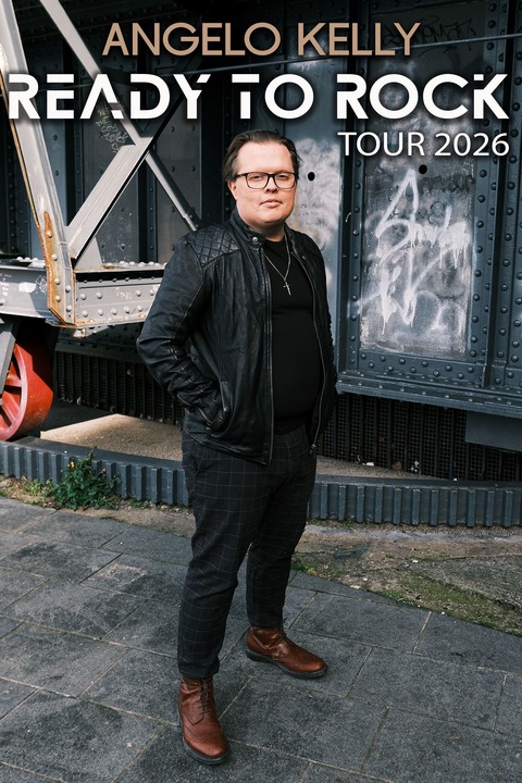Angelo Kelly - &#8222;READY TO ROCK&#8220; Tour 2026 - Hannover - 24.03.2026 20:00