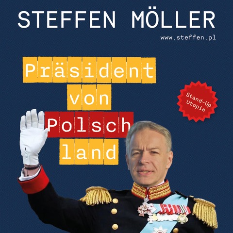 Prsident von Polschland - Pulheim - 25.07.2025 20:00