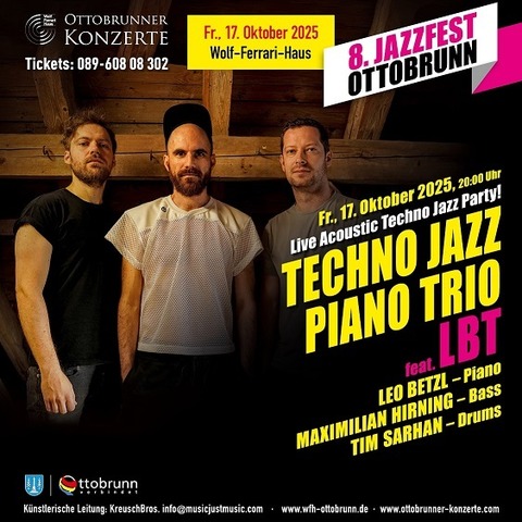 LBT Techno-Piano Trio - Ottobrunn - 17.10.2025 20:00