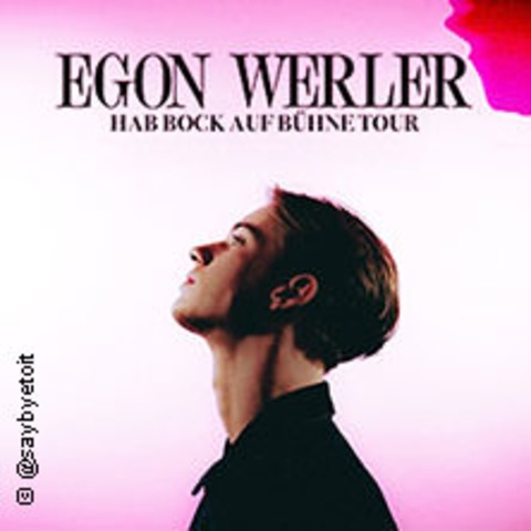 Egon Werler - Hab Bock auf Bhne Tour - KLN - 26.09.2025 19:00