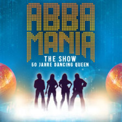 ABBAMANIA THE SHOW - Dancing Queen - Tour 2026 - Oberhausen - 14.04.2026 19:30