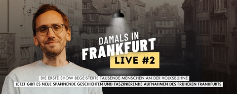 Mirco Becker: Damals in Frankfurt - LIVE #2 - Die neue Show! - FRANKFURT AM MAIN - 02.11.2025 17:00