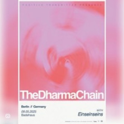 The Dharma Chain - Berlin - 09.05.2025 19:00