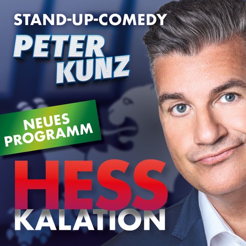 PETER KUNZ - HESSKALATION - Neues Solo-Programm - Stand-Up-Comedy mit Peter Kunz - Bad Nauheim - 10.05.2026 18:00