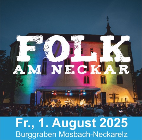 Folk am Neckar - Freitag - Mosbach - 01.08.2025 19:00