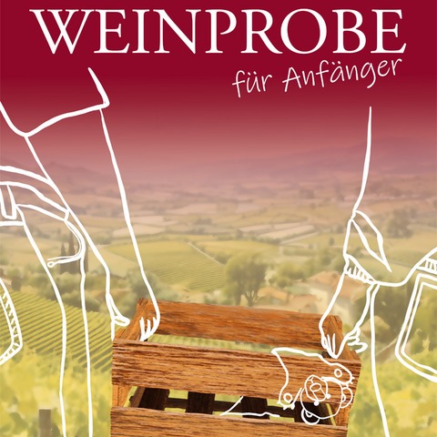 Weinprobe fr Anfnger - Karlsruhe - 15.05.2025 20:00