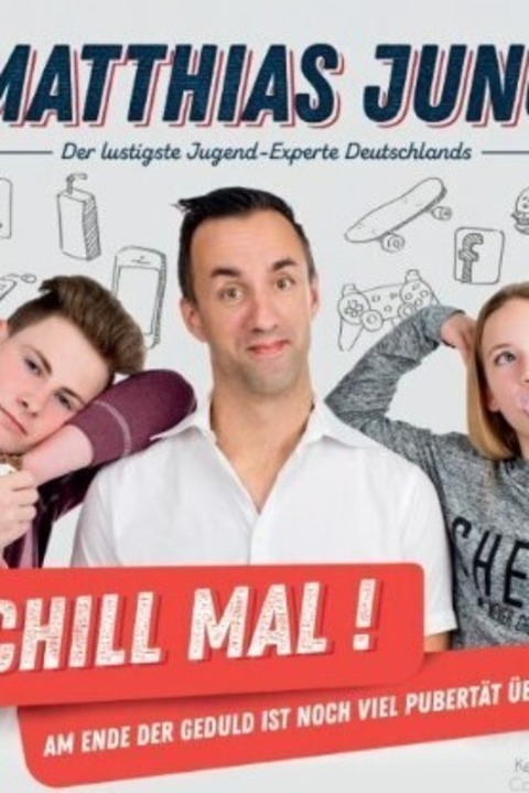 Matthias Jung - Chill mal! Das Gastspiel muss aufgrund von Evakuierung wegen einer Bombenentschrfung leider abgesagt werden. - Kln - 04.06.2025 19:00